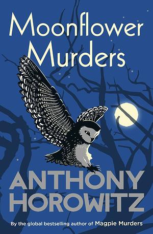 Moonflower Murders by Anthony Horowitz