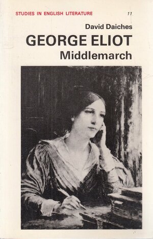 George Eliot, Middlemarch by David Daiches