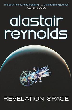 Revelation Space by Alastair Reynolds