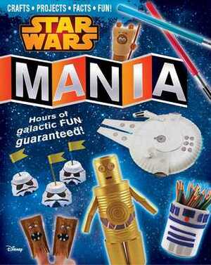 Star Wars Mania by Lori Froeb