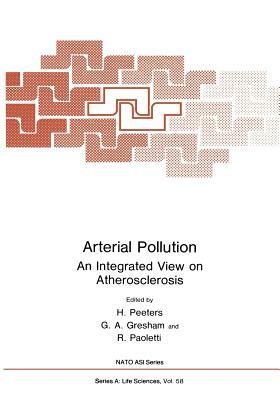 Arterial Pollution: An Integrated View on Atherosclerosis by 