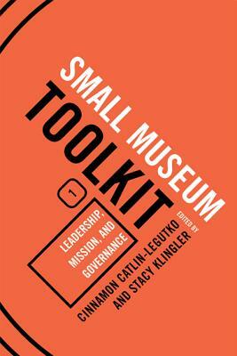 Small Museum Toolkit Book One: PB by 