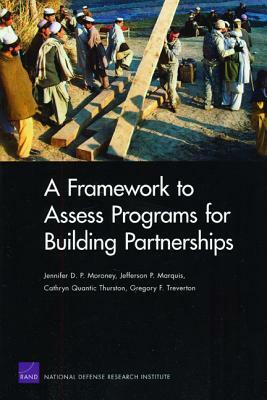 A Framework to Assess Programs for Building Partnerships by Cathryn Quantic Thurston, Jennifer D. P. Moroney, Jefferson P. Marquis