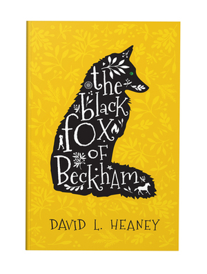 The Black Fox of Beckham by David L. Heaney