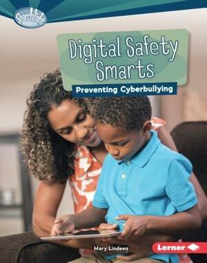 Digital Safety Smarts by Mary Lindeen