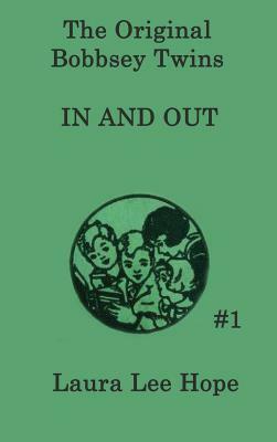 The Bobbsey Twins In and Out by Laura Lee Hope