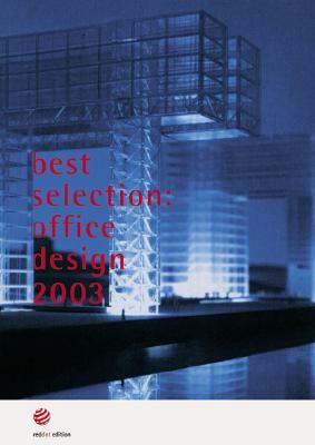 Best Selection: Office Design 2003 by Princeton Architectural Press