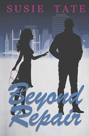 Beyond Repair by Susie Tate