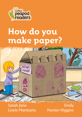 How Do You Make Paper?: Level 4 by Sarah Jane Lewis-Mantzaris