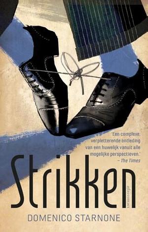 Strikken by Domenico Starnone