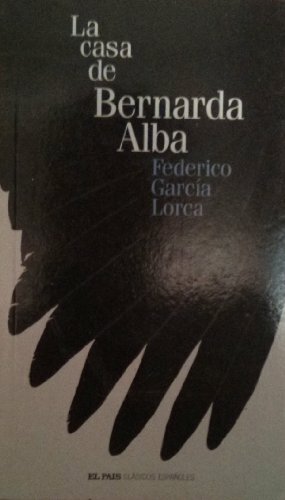 La Casa de Bernarda Alba by Federico García Lorca