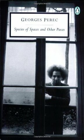 Species of Spaces and Other Pieces by Georges Perec