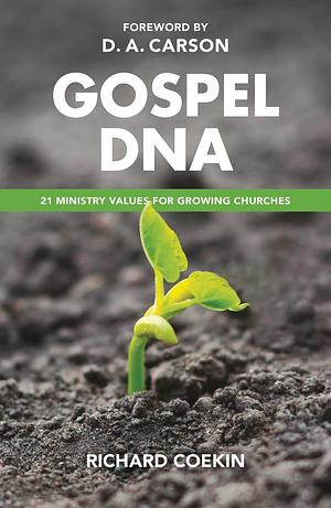 Gospel DNA by Richard Coekin