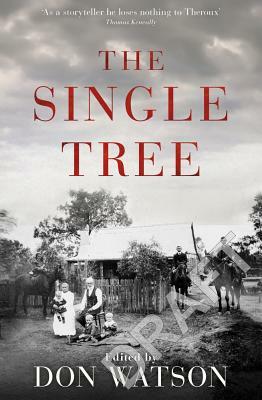 A Single Tree by Don Watson