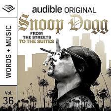 From the Streets to the Suites by Snoop Dogg