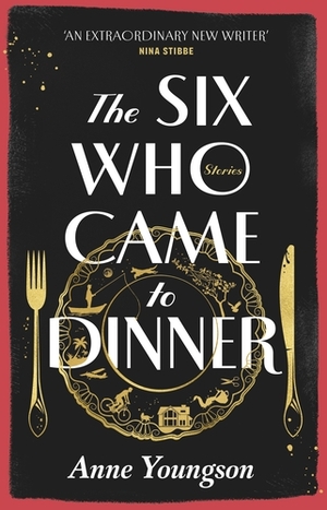 The Six Who Came to Dinner by Anne Youngson