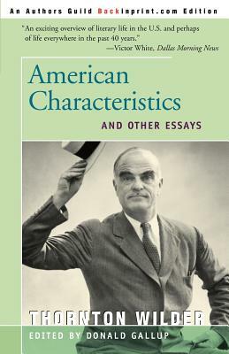 American Characteristics and Other Essays by Thornton Wilder