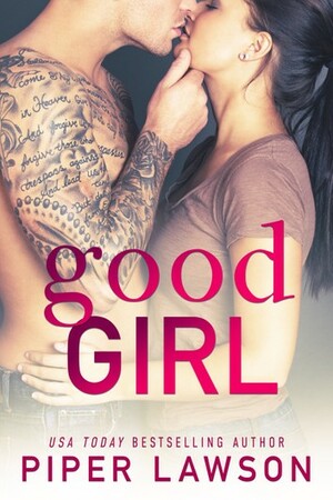 Good Girl by Piper Lawson
