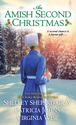 An Amish Second Christmas by Shelley Shepard Gray, Patricia Johns, Virginia Wise