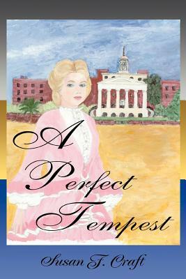 A Perfect Tempest by Susan F. Craft