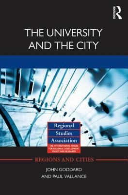 The University and the City by Paul Vallance, John Goddard