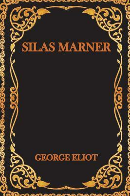 Silas Marner by George Eliot