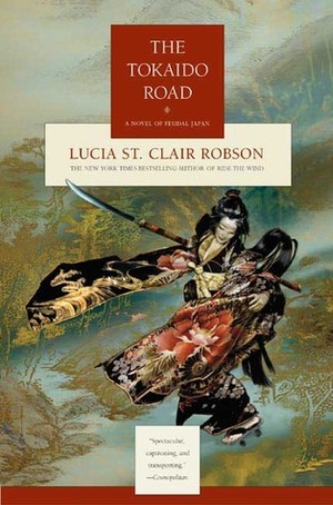 The Tokaido Road by Lucia St. Clair Robson