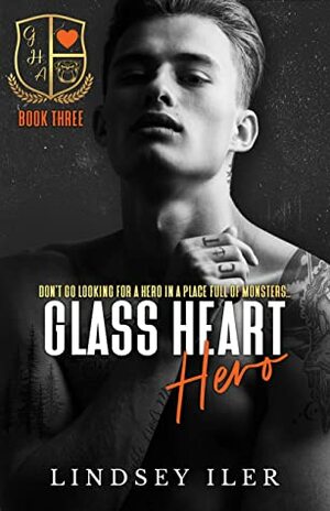 Glass Heart Hero by Lindsey Iler