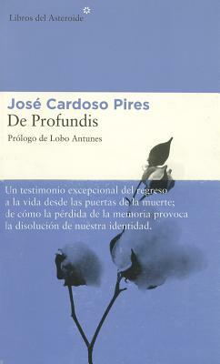 de Profundis by Jose Cardoso Pires