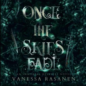 Once the Skies Fade by Vanessa Rasanen