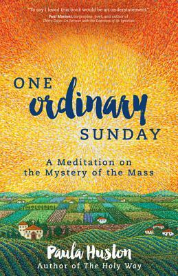 One Ordinary Sunday by Paula Huston