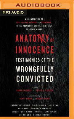 Anatomy of Innocence: Testimonies of the Wrongfully Convicted by Leslie S. Klinger, Laura Caldwell