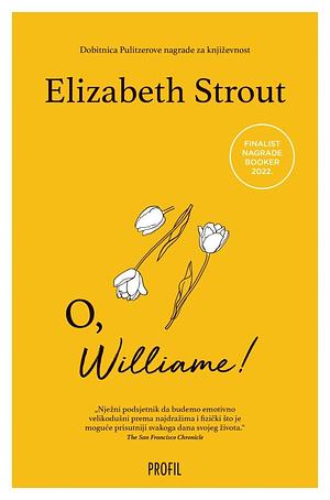 O, Williame! by Elizabeth Strout
