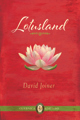 Lotusland, Volume 108 by David Joiner