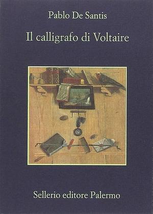 Il calligrafo di Voltaire by Elena Rolla, Pablo De Santis