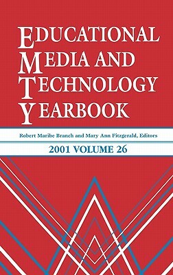 Educational Media and Technology Yearbook 2001 (2001) by 