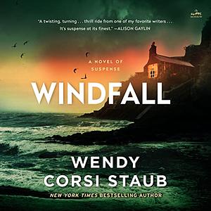 Windfall by Wendy Corsi Staub, Wendy Corsi Staub