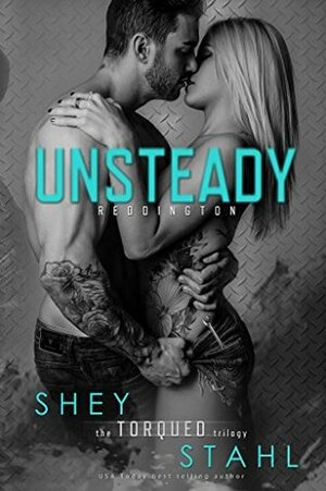 Unsteady by Shey Stahl