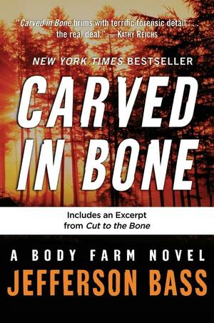 Carved in Bone by Jefferson Bass