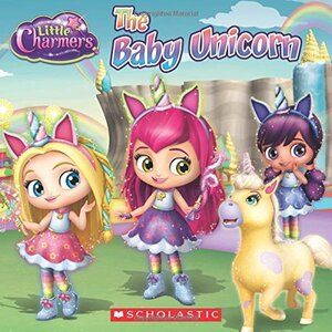 The Baby Unicorn by Meredith Rusu