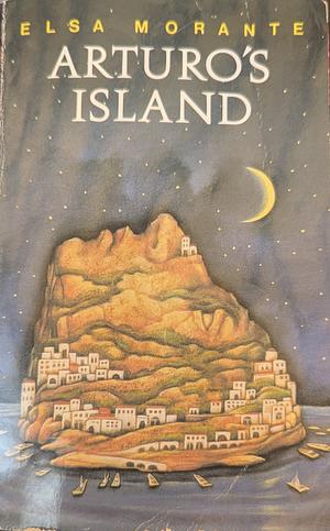 Arturo's Island by Elsa Morante