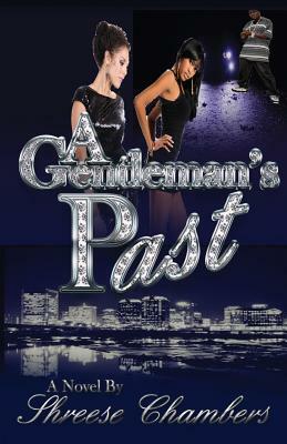 A Gentleman's Past by Shreese Chambers