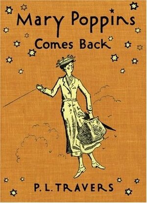 Mary Poppins Comes Back by P.L. Travers