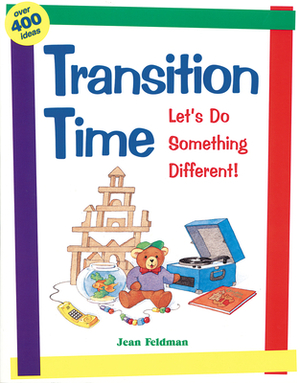 Transition Time: Let's Do Something Different by Jean Feldman