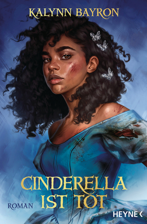 Cinderella ist tot by Kalynn Bayron