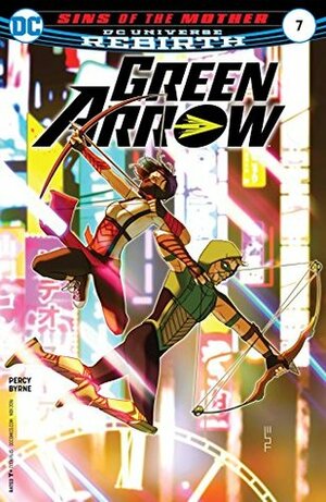 Green Arrow (2016-) #7 by Benjamin Percy, W. Forbes, Stephen Byrne