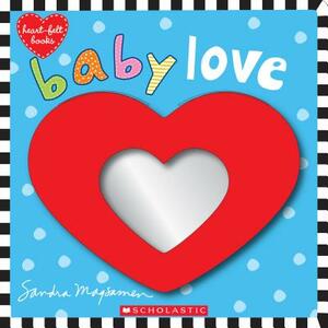 Baby Love by Sandra Magsamen