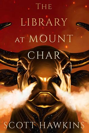 The Library at Mount Char - SIGNED Numbered Limited Edition by Scott Hawkins