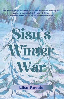 Sisu's Winter War by Liisa Kovala