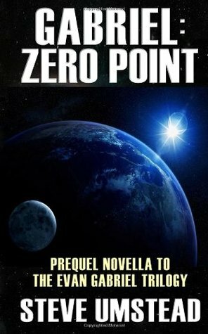 Gabriel: Zero Point by Steve Umstead